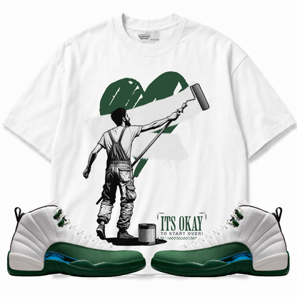 It's Okay To Start Over Air Jordan 12 Bucks graphic T-shirt with matching sneakers