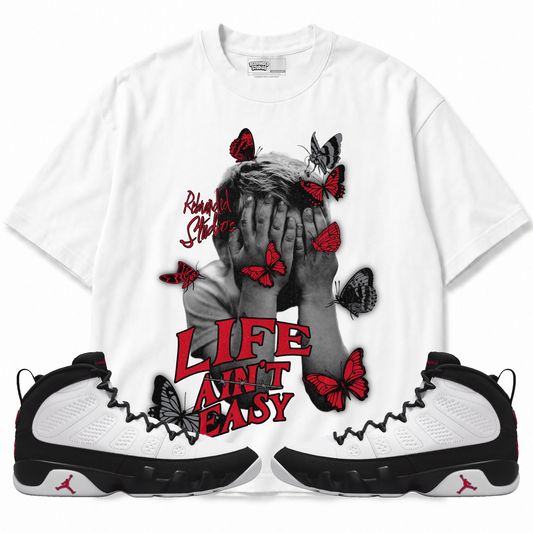Life Ain't Easy (Air Jordan 9 OG Space Jam) T-Shirt with matching sneakers