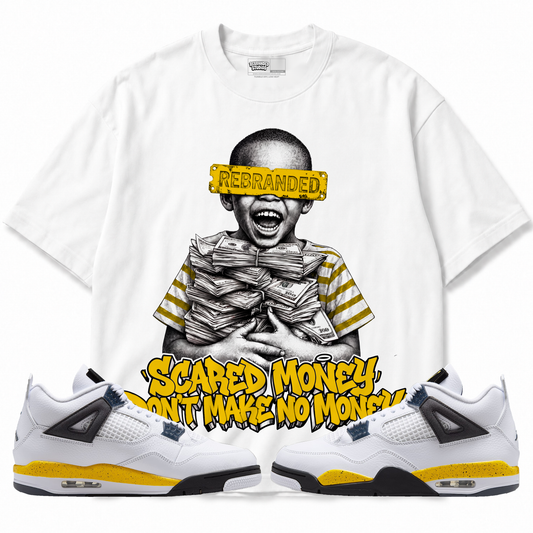 Scared Money Don't Make No Money Air Jordan 4 Tour Yellow graphic T-shirt with matching sneakers