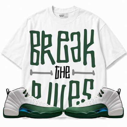 Break The Rules (Air Jordan 12 Bucks) T-Shirt with matching sneakers
