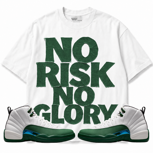 No Risk No Glory (Air Jordan 12 Bucks) T-Shirt with matching sneakers