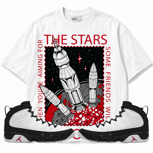 When You're Aiming For The Stars Some Friends Will Fall Off (Air Jordan 9 OG Space Jam) T-Shirt with matching sneakers