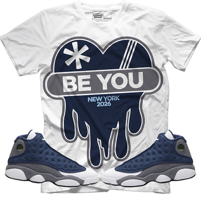Be You (Air Jordan 13 Flint) T-Shirt
