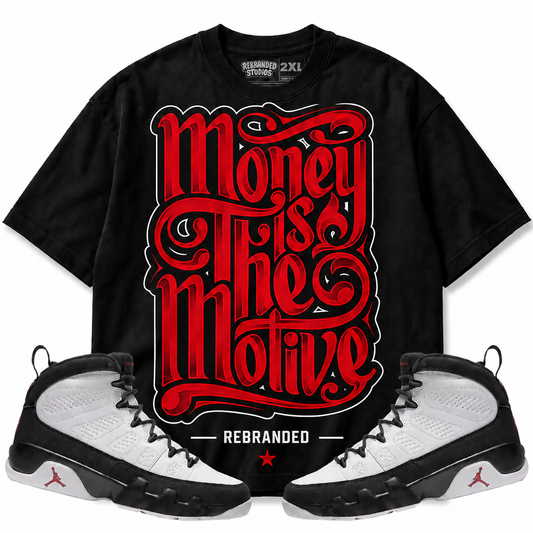 Rebranded Studios Money Is The Motive Air Jordan 9 OG Space Jam Graphic T-Shirt