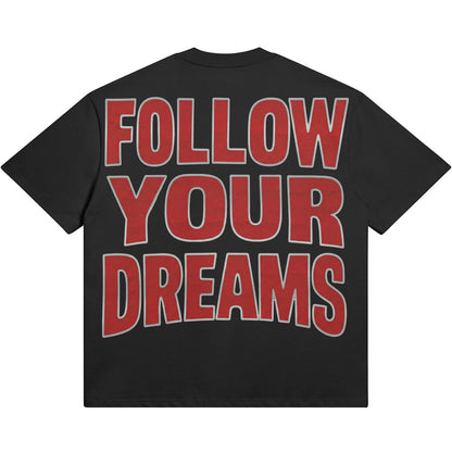Follow Your Dreams (Air Jordan 12 Bloodline) 425GSM Oversized T-Shirt