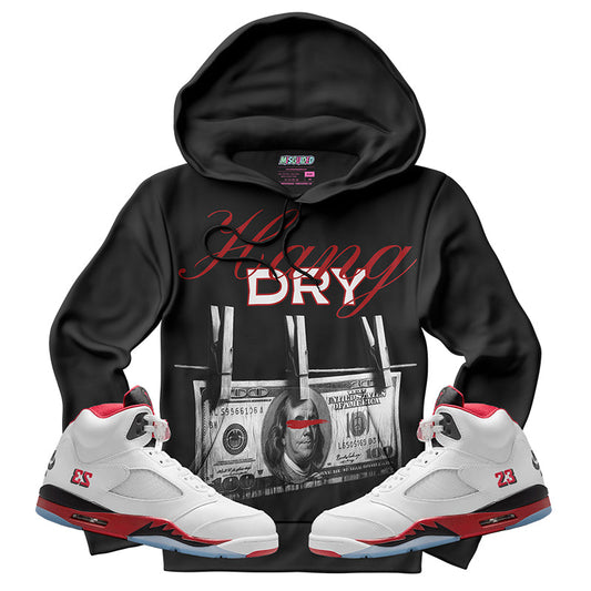 Hang Dry (Air Jordan 5 Fire Red) Hoodie
