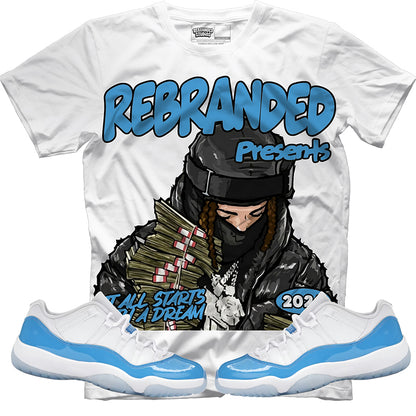 It All Start's With A Dream (Air Jordan 11 Low Unc) T-Shirt