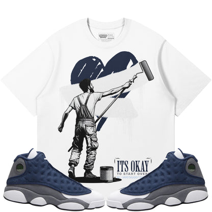 It's Okay To Start Over (Air Jordan 13 Flint) T-Shirt