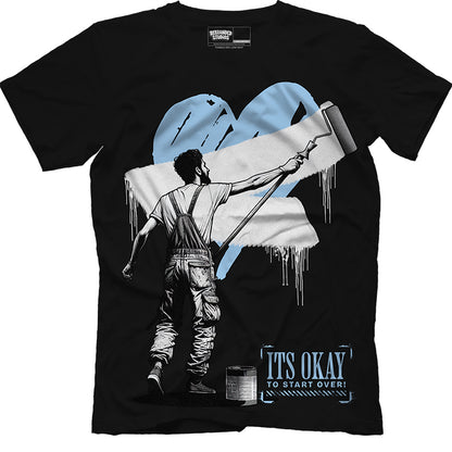 It's Okay To Start Over (Air Jordan 5 Black Carolina UNC) T-Shirt