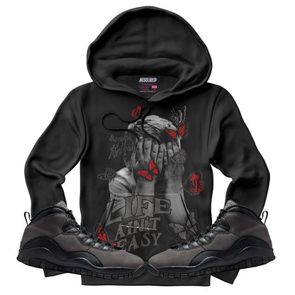 Life Ain't Easy (Air Jordan 10 Shadow) Hoodie