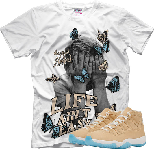 Life Ain't Easy (Air Jordan 11 H Town) T-Shirt