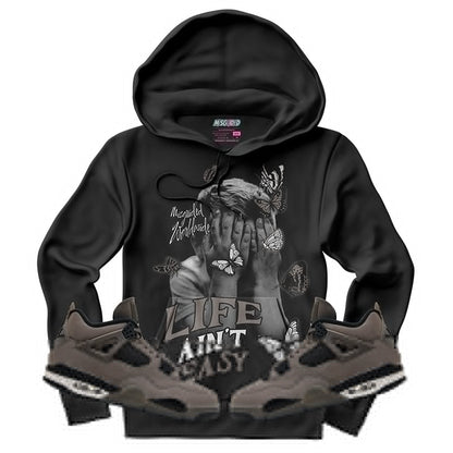 Life Ain't Easy (Air Jordan 4 Cave Stone) Hoodie