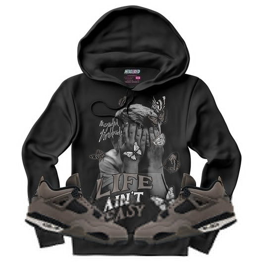 Life Ain't Easy (Air Jordan 4 Cave Stone) Hoodie