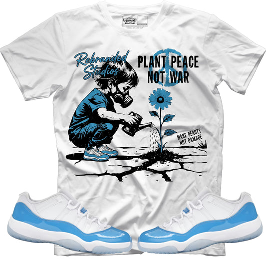 Plant Peace Not War (Air Jordan 11 Low Unc) T-Shirt