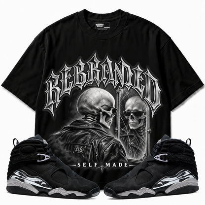 Rebranded Studios Self Made Air Jordan 8 Chrome Graphic T-Shirt — front with sneakers; corrected REBRANDED headline