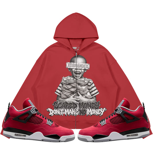 Scared Money Don't Make No Money (Air Jordan 4 Toro Bravo) 440GSM Heavyweight Zip Up Hoodie