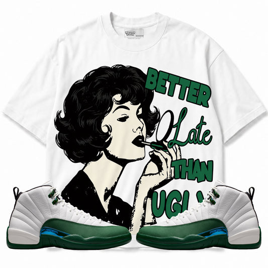 Rebranded Studios Better Late Than Ugly Air Jordan 12 Bucks Graphic T-Shirt with matching sneakers