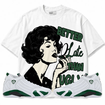 Rebranded Studios Better Late Than Ugly Air Jordan 14 Forest Green Graphic T-Shirt with matching sneakers