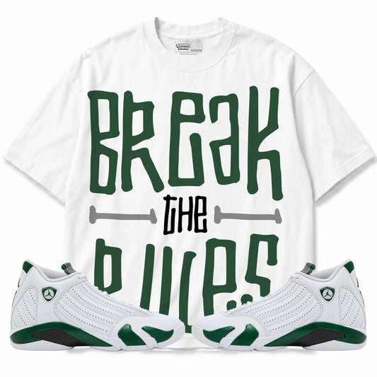 Rebranded Studios Break The Rules Air Jordan 14 Forest Green Graphic T-Shirt — front with matching Forest Green 14 sneakers