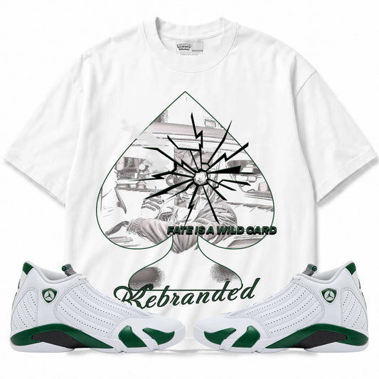 Rebranded Studios Fate Is A Wild Card Air Jordan 14 Forest Green Graphic T-Shirt — front with matching Forest Green 14 sneakers