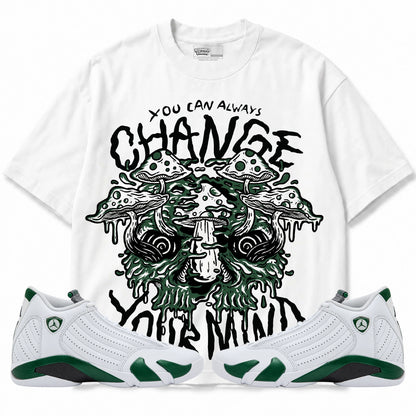 Rebranded Studios You Can Always Change Your Mind Air Jordan 14 Forest Green Graphic T-Shirt — front with matching Forest Green 14 sneakers
