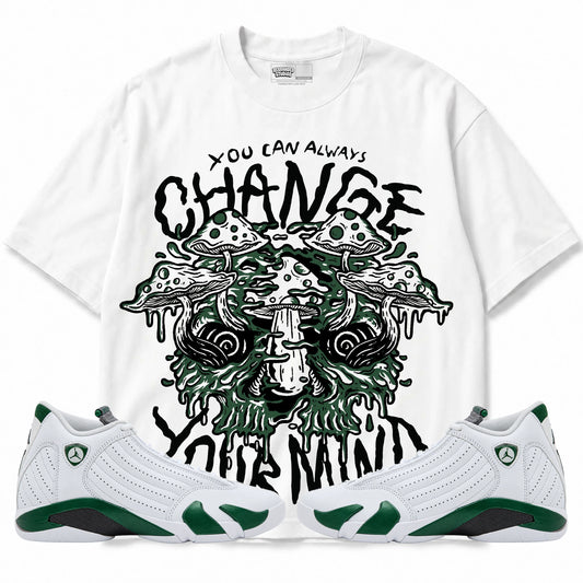 Rebranded Studios You Can Always Change Your Mind Air Jordan 14 Forest Green Graphic T-Shirt — front with matching Forest Green 14 sneakers