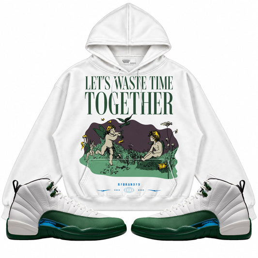 Rebranded Studios Let's Waste Time Together Air Jordan 12 Bucks Hoodie — main