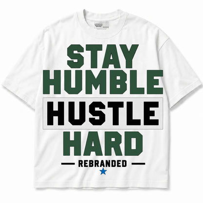 Rebranded Studios Stay Humble Hustle Hard Air Jordan 12 Bucks T-shirt — front