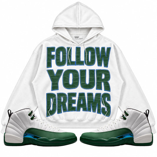 Rebranded Studios Follow Your Dreams Air Jordan 12 Bucks Hoodie — main