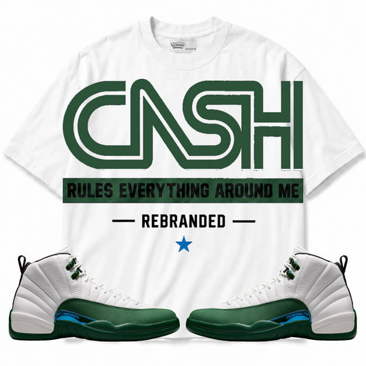 Rebranded Studios Cash Rules Everything Around Me Air Jordan 12 Bucks T-shirt — main