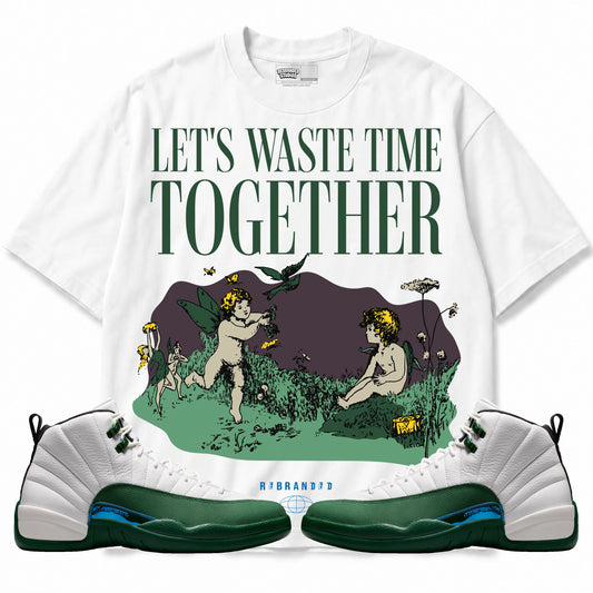 Rebranded Studios Let's Waste Time Together Air Jordan 12 Bucks T-shirt — main