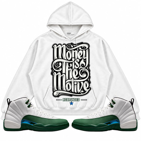 Rebranded Studios Money Is The Motive Air Jordan 12 Bucks Hoodie — main