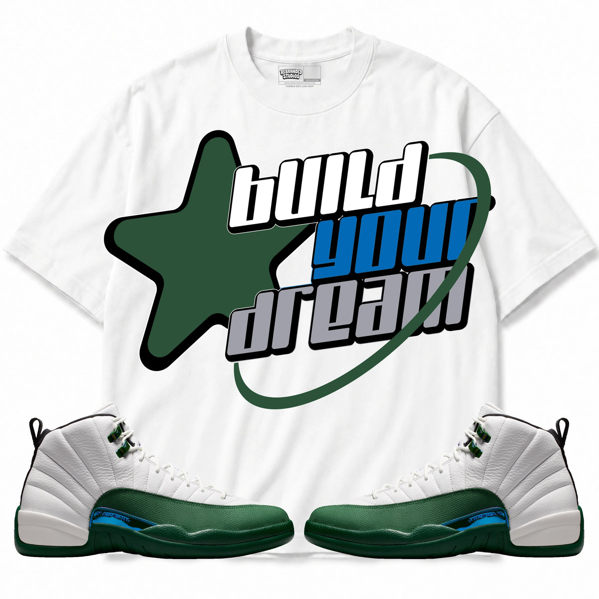 Rebranded Studios Build Your Dream Air Jordan 12 Bucks T-shirt — main