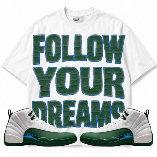 Rebranded Studios Follow Your Dreams Air Jordan 12 Bucks T-shirt — main