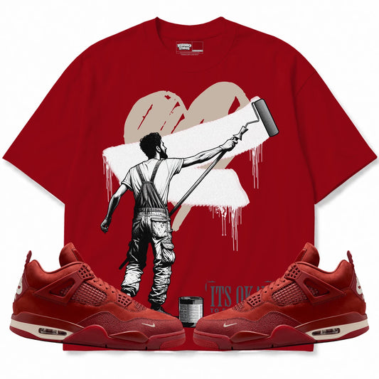 Rebranded Studios It's Okay To Start Over Air Jordan 4 Brick By Brick red shirt — front with sneakers