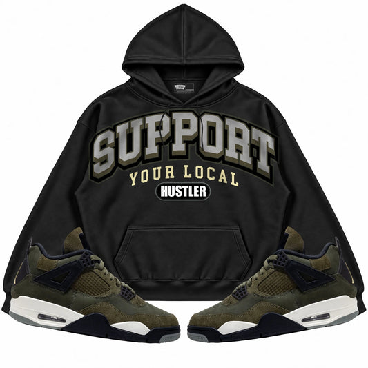 Rebranded Studios Support Your Local Hustler Air Jordan 4 Craft "Olive" Black hoodie — front with sneakers