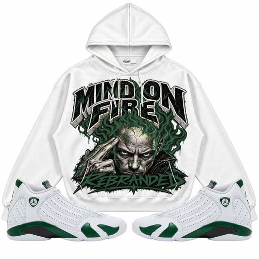 Rebranded Studios Mind on Fire Air Jordan 14 Forest Green Collection white hoodie — front with sneakers