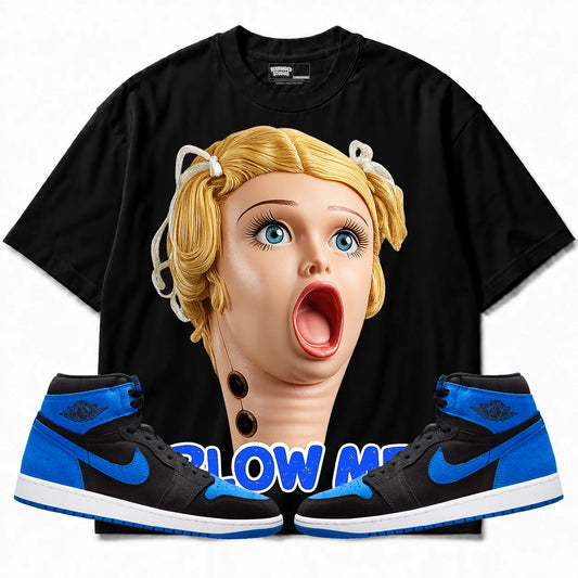 Rebranded Studios Blow Me Air Jordan 1 Royal Reimagined Black T-shirt — front with matching sneakers