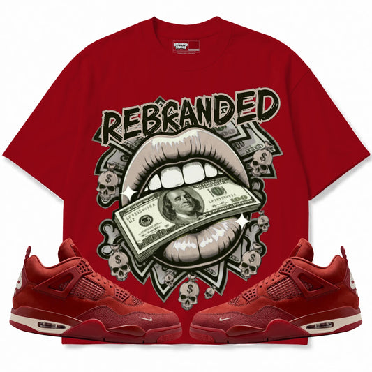 Rebranded Studios Money Is The Motive Lips Air Jordan 4 Brick By Brick red shirt — front with sneakers