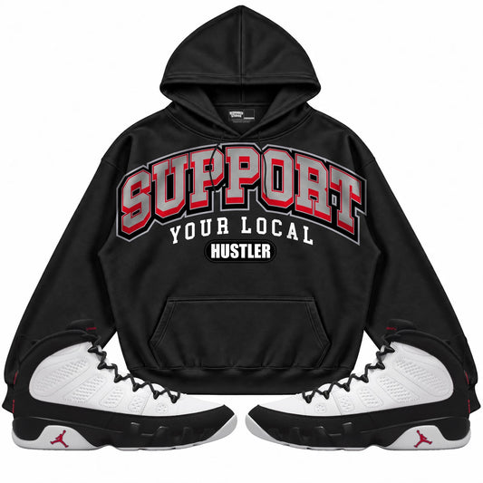 Rebranded Studios Support Your Local Hustler Air Jordan 9 OG Space Jam black hoodie — front with sneakers