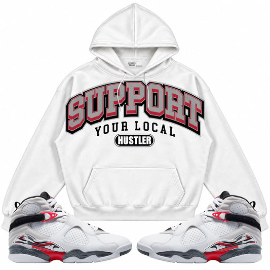 Rebranded Studios Support Your Local Hustler Air Jordan 8 Bugs Bunny Collection White hoodie — front with sneakers