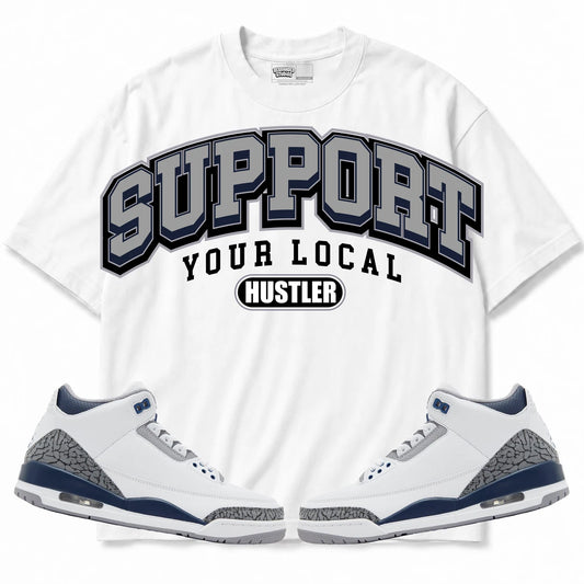 Rebranded Studios Support Your Local Hustler Air Jordan 3 White Navy White shirt — front with sneakers