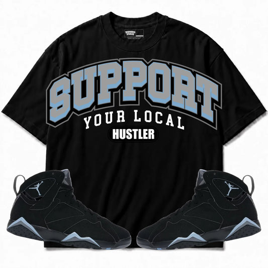Rebranded Studios Support Your Local Hustler Air Jordan 7 Chambray Black shirt — front with sneakers