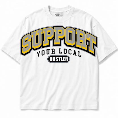Rebranded Studios Support Your Local Hustler Air Jordan 4 Tour Yellow Collection white shirt — front