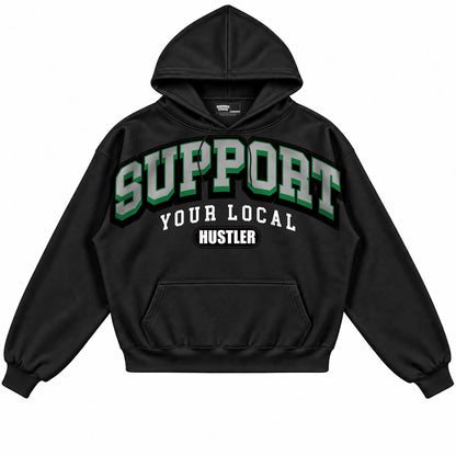 Rebranded Studios Support Your Local Hustler Air Jordan 1 Lucky Green Black hoodie — front