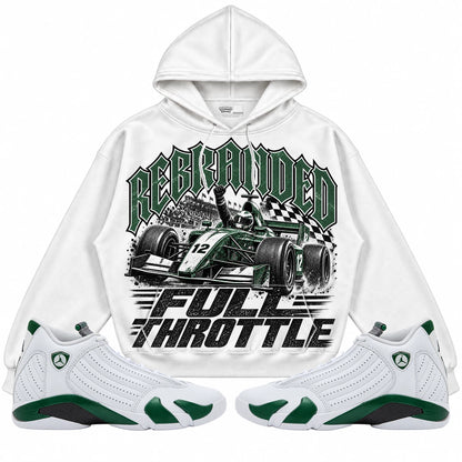 Rebranded Studios Full Throttle Air Jordan 14 Forest Green Collection white hoodie — front with sneakers
