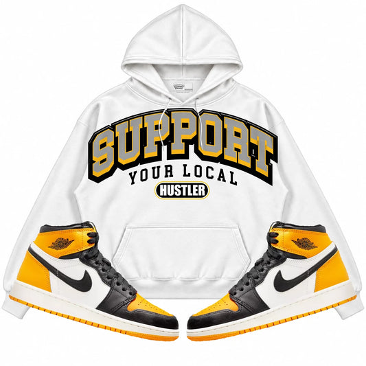 Rebranded Studios Support Your Local Hustler Air Jordan Retro 1 Taxi White hoodie — front with sneakers
