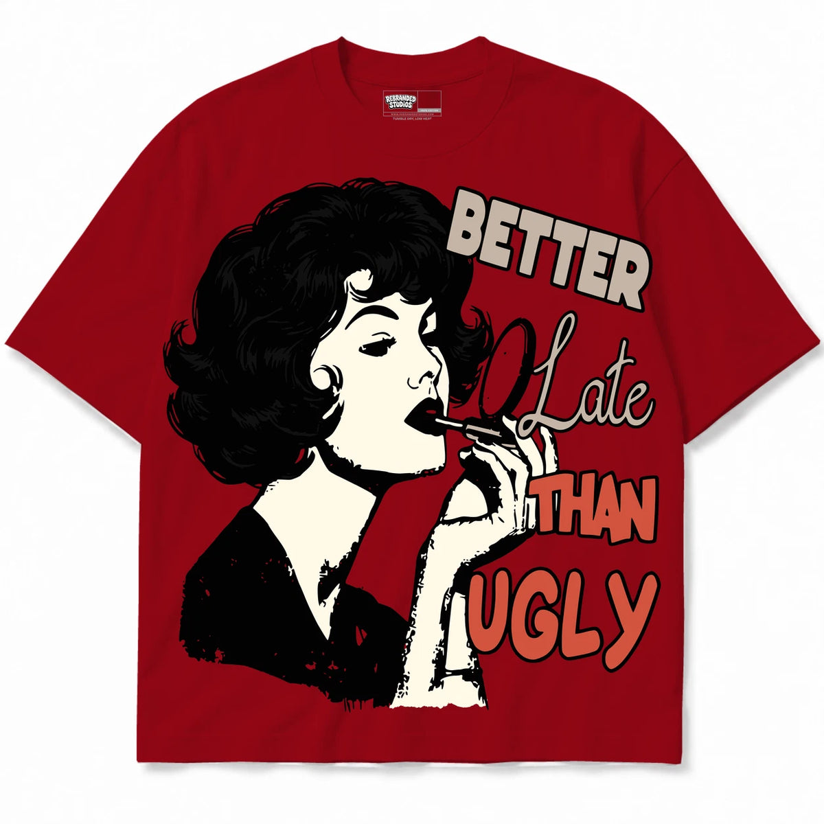 Rebranded Studios Better Late Than Ugly Air Jordan 4 Brick By Brick red shirt — front