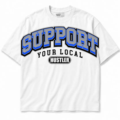 Rebranded Studios Support Your Local Hustler Air Jordan 1 Royal Reimagined Collection White shirt — front
