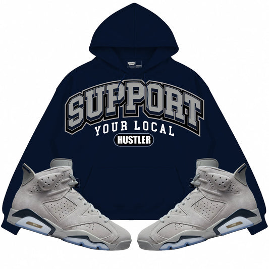 Rebranded Studios Support Your Local Hustler Air Jordan Retro 6 Georgetown Dark Navy Blue hoodie — front with sneakers